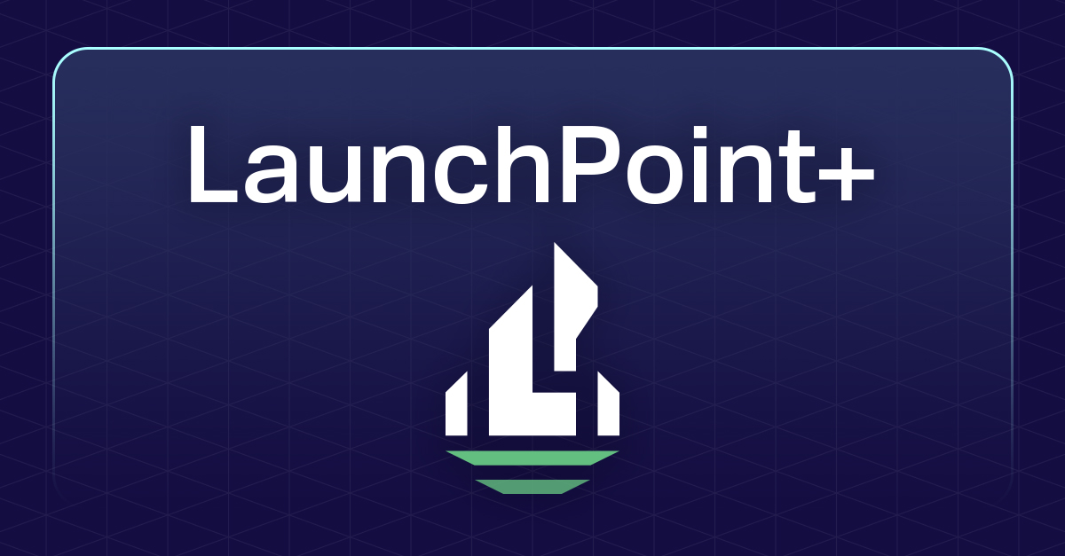 Introducing Launchpoint Plus For Trusted Testing.