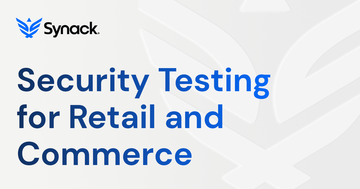 Pentesting Retail / eCommerce | Synack