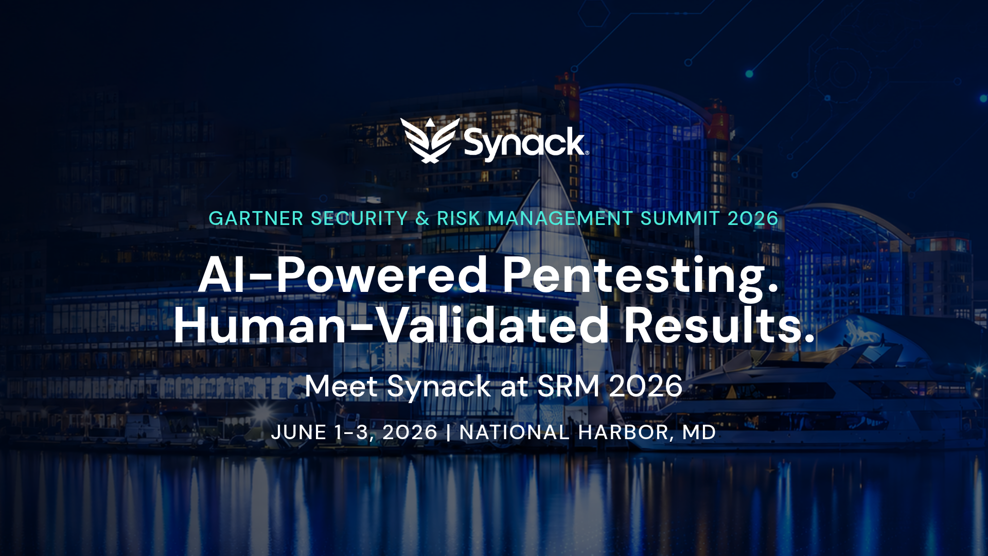 Synack Gartner Security & Risk Management Summit 2026 event banner promoting AI-powered pentesting with human-validated results in National Harbor, Maryland