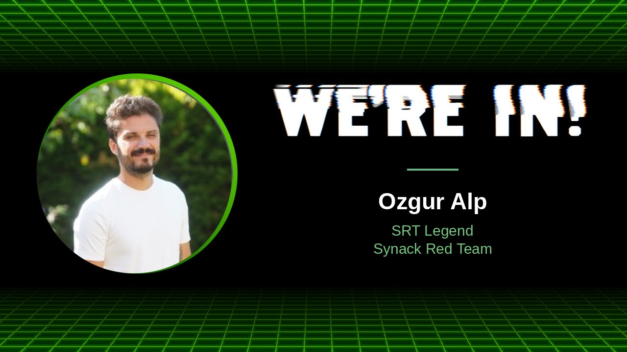 WE'RE IN! podcast with Ozgur Alp, SRT Legend, Synack Red Team
