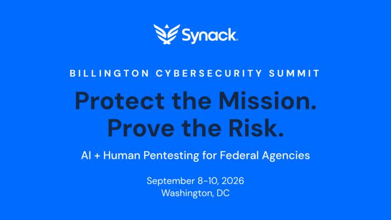 Meet with Synack at  the 17th Annual Billington CyberSecurity Summit